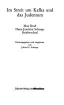Cover of: Im Streit um Kafka und das Judentum: Max Brod Hans-Joachim Schoeps-Briefwechsel
