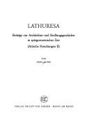 Cover of: Lathuresa: Beiträge zur Architektur und Siedlungsgeschichte in spätgeometrische Zeit