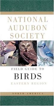 Cover of: The National Audubon Society field guide to North American birds. by John L. Bull