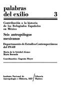 Cover of: Seis antropólogos mexicanos