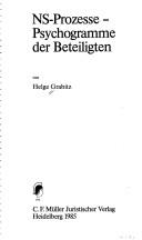 Cover of: NS-Prozesse, Psychogramme der Beteiligten by Helge Grabitz