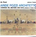 Cover of: Paride Pozzi architetto: la coerenza del mestiere (1921-1970)