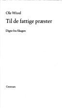 Cover of: Til de fattige præster: digte fra Skagen