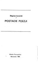 Cover of: Postacie poezji by Zbigniew Jarosiński