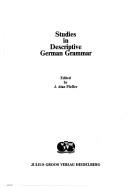 Cover of: Studies in descriptive German grammar