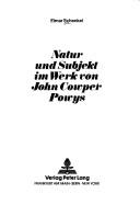 Cover of: Natur und Subjekt im Werk von John Cowper Powys