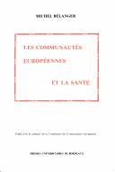 Cover of: Les Communautés européennes et la santé: droit communautaire de la santé