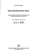 Cover of: durchsichtige Berg: die Entwicklung der Naturanschauung in der chinesischen Literatur