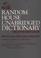 Cover of: Random House unabridged dictionary