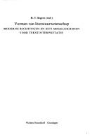 Cover of: Vormen van literatuurwetenschap: moderne richtingen en hun mogelijkheden voor tekstinterpretatie