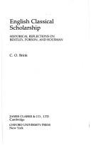 English classical scholarship by C. O. Brink