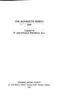 Cover of: The Monmouth rebels, 1685 by W. MacDonald Wigfield