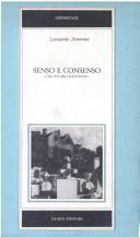 Cover of: Senso e consenso: uno studio kantiano