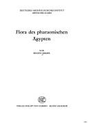 Cover of: Flora des pharaonischen Ägypten