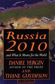 Russia 2010 by Daniel Yergin