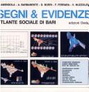 Cover of: Segni & evidenze: atlante sociale di Bari