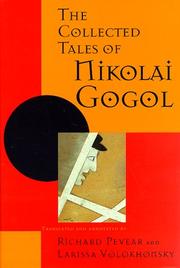 Cover of: The collected tales of Nikolai Gogol by Николай Васильевич Гоголь