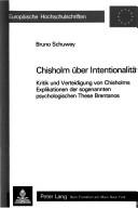 Cover of: Chisholm über Intentionalität by Bruno Schuwey