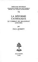 Cover of: La Réforme catholique: le combat de Maldonat (1534-1583)