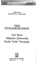 Tres extraordinarios by Edmundo Domínguez Aragonés