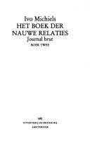 Cover of: Het boek der nauwe relaties by Ivo Michiels