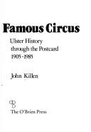 Cover of: John Bull's famous circus: Ulster history through the postcard, 1905-1985