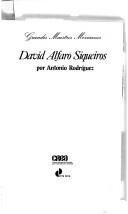 Cover of: David Alfaro Siqueiros by Rodríguez, Antonio