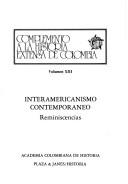 Cover of: Interamericanismo contemporáneo: reminiscencias
