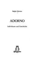 Cover of: Adorno, Individuum und Geschichte