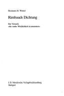 Cover of: Rimbauds Dichtung: ein Versuch, "die rauhe Wirklichkeit zu umarmen"