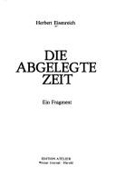 Cover of: abgelegte Zeit: ein Fragment