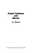 Cover of: Expert systems and micros by G. L. Simons