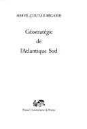 Cover of: Géostratégie de l'Atlantique Sud