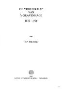 Cover of: De Vroedschap van ʼs-Gravenhage, 1572-1795