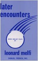 Cover of: Later encounters: seven one-act plays