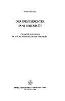 Cover of: Der Spruchdichter Hans Rosenplüt: Literatur und Leben im spätmittelalterlichen Nürnberg