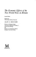 Cover of: economic effects of the two world wars on Britain | Milward, Alan S.