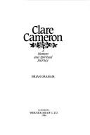 Cover of: Clare Cameron: a human and spiritual journey