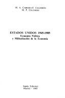 Cover of: Estados Unidos, 1945-1985 by M. A. Cabrera
