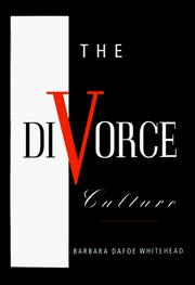 Cover of: The divorce culture | Barbara Dafoe Whitehead