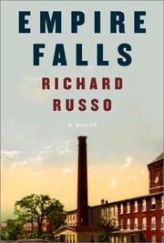 Cover of: Empire falls by Richard Russo