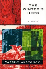 Cover of: The Winter's Hero  by Vasiliĭ Pavlovich Aksenov