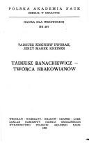 Cover of: Tadeusz Banachiewicz--twórca krakowianów