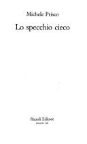 Cover of: Lo specchio cieco by Michele Prisco