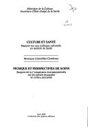 Cover of: Culture et santé: rapport sur une politique culturelle en matière de santé