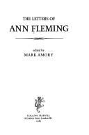 Cover of: The letters of Ann Fleming by Ann Fleming