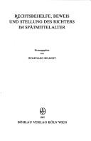 Cover of: Rechtsbehelfe, Beweis und Stellung des Richters im Spätmittelalter by Wolfgang Sellert