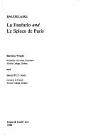 Cover of: Baudelaire, La fanfarlo, and Le spleen de Paris by Wright, Barbara