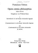 Cover of: Opera omnia philosophica by Francisco de Toledo