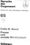 Cover of: Presse und soziale Wirklichkeit by Colin H. Good